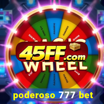 poderoso 777 bet